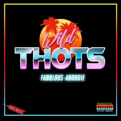 fabolous-Aboogiefabolous-Aboogie wild thots