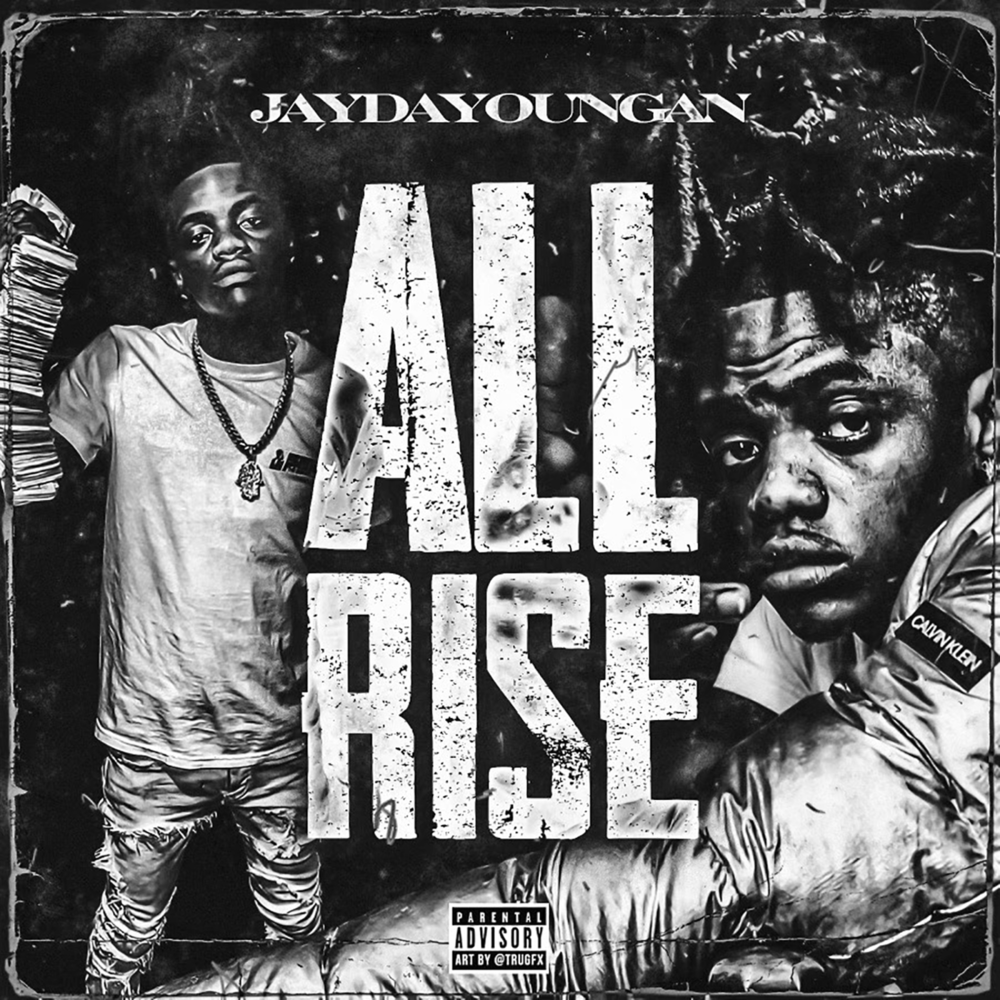 JayDaYoungan - All Rise