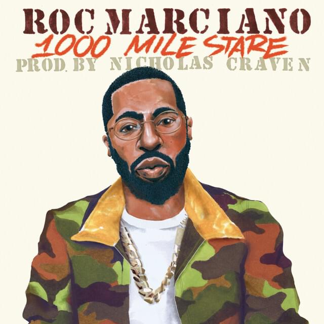 Roc Marciano - 1000 Mile Stare