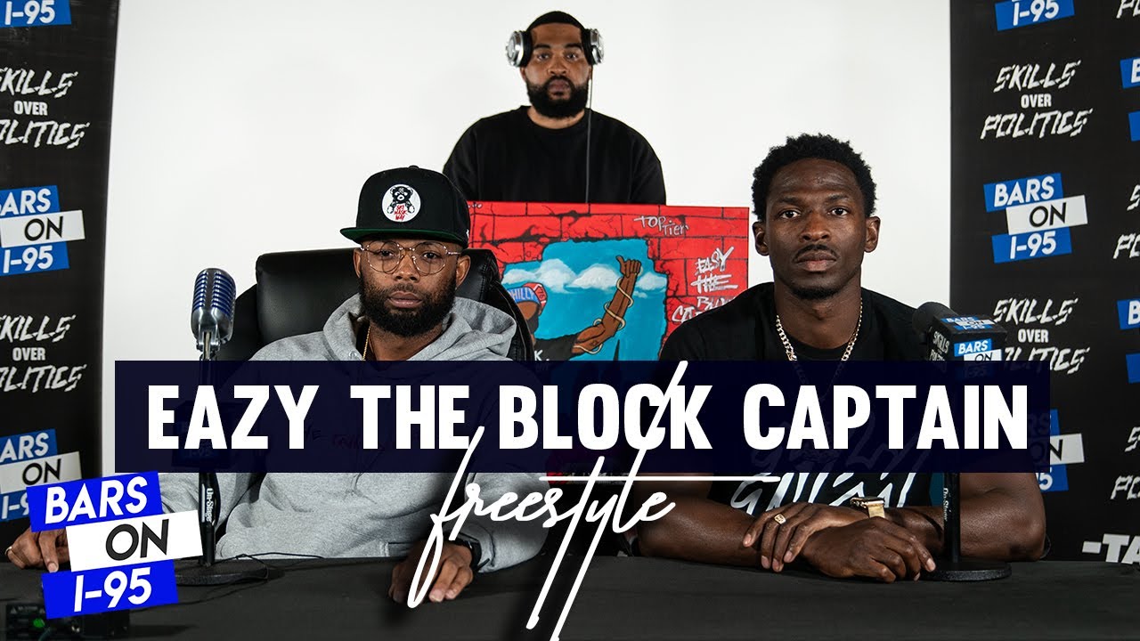 Eazy The Block Captain Bars On I-95 Freestyle