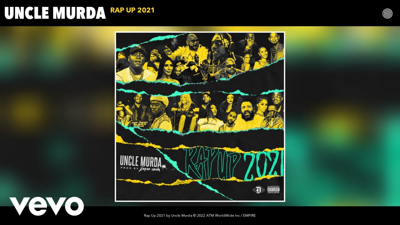 Uncle Murda drops his top of the year "Rap Up" for 2021. Mentions Lebron James, Drake, Kanye, Jay-Z, Will & Jada, BMF show, Big Sean, the Cuomo brothers, DMX, Versuz, Lil Nas X, Tylor The Creator and many more!