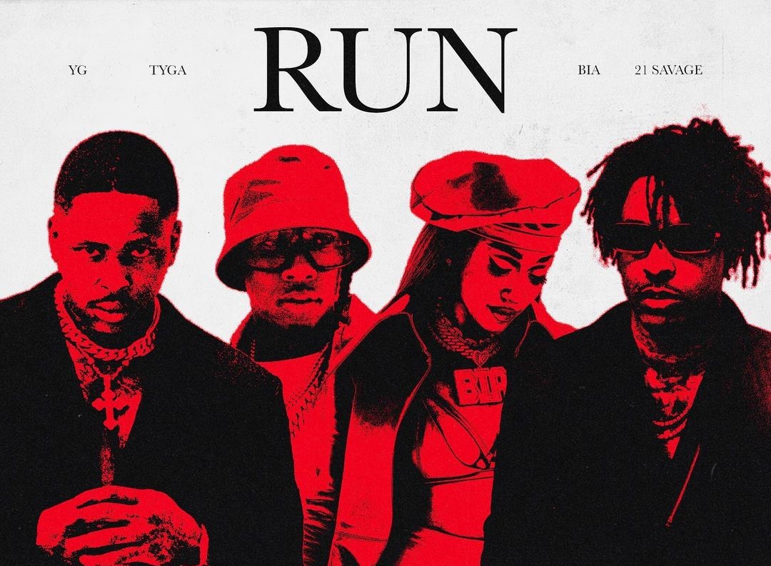 YG, Tyga, 21 Savage - Run ft. BIA