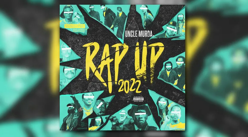 uncle murde rap up 2022